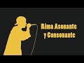 ¿Cuál es la diferencia entre RIMA ASONANTE y CONSONANTE?