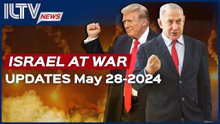 Israel Daily News – War Day 235 May 28, 2024