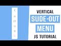 Vertical Slide Out Menu Javascript | CSS Menu Bar | Javascript Tutorial