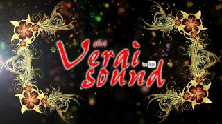 Welcome To Shri Verai Sound Chennel ( \