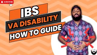 VA Disability Claim And IBS - How To Guide For Your VA Claims To Be Approved