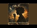 Midnight at Silver Echo