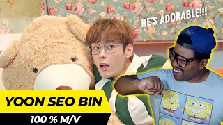 He’s Too Precious! | 윤서빈 (Yoon Seobin)- '100%' Official M/V | REACTION