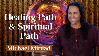 Healing Path & Spiritual Path