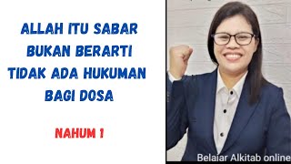 Allah Itu Sabar Bukan Berarti TIdak Ada Hukuman Bagi Dosa#MInistry100Channel