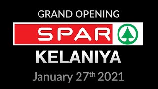 Grand Opening SPAR Kelaniya