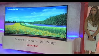 IFA 2014 - Changhong: Panoramic Curved 5K UHD TV uvm. [Standtour]