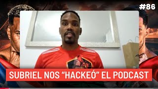 Subriel Matías nos “HACKEÓ” el podcast