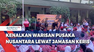 Kenalkan Warisan Pusaka Nusantara lewat Jamasan Keris