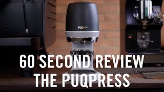 60 Second Review: The Puqpress