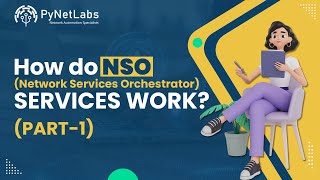 NSO (Part 1) - Network Services Orchestrator Training for CCIE DevNet/DevNet Expert by PyNet Labs.