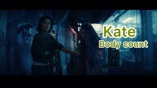 Kate (2021) body count