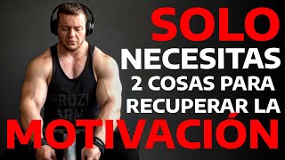 COMO RECUPERAR LA MOTIVACIÓN PARA IR AL GYM (FUNCIONA 100%)