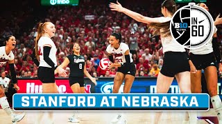 Stanford at Nebraska | Sept. 18, 2024 | Big Ten Volleyball in 60