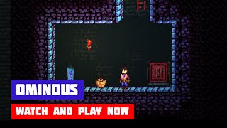 Ominous · Game · Gameplay