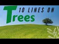 10 Lines on Trees [Importance of Trees]