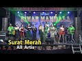 SURAT MERAH '' ALL ARTIS  SINAR MANDALA Live Morleke Kajuanak Galis