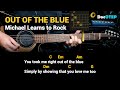 Out of the Blue - Michael Learns to Rock (Guitar Chords Tutorial with Lyrics)