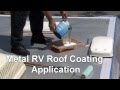 How to Coat a Metal RV Roof with Dicor Products