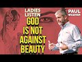 Ladies Listen, God is not against beauty | #PaulWasher #Shorts #WhatsAppstatus #Statuspost