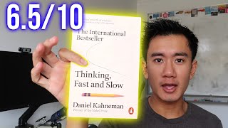 Thinking Fast and Slow by Daniel Kahneman - 6.5/10 (HONEST BOOK REVIEW)