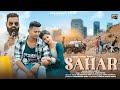 SAHAR FULL VIDEO | ASHU & LAKITA | ASEEMA & HUMANE | SPANDAN GOLD