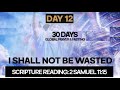 DAY 12 OF 30 DAYS FAST | EVENING SESSION | DR. AMOS FENWA | I SHALL NOT BE WASTED