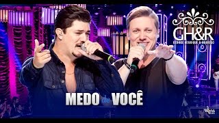 George Henrique e Rodrigo - Medo de você - DVD Ouça com o coração