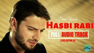 Sami Yusuf - Hasbi Rabbi Full Audio Track