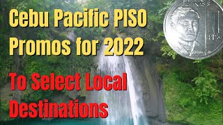 CEBU PACIFIC PISO SALE for All Local Destinations for 2022 Travel [Book Now!]