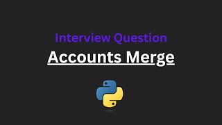 Accounts Merge - Leetcode 721 - Python