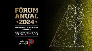 Fórum Anual 2024 | Vinhos de Portugal