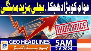 Electricity Price hike in Pakistan | Geo News at 5 AM Headlines | 2nd June 2024