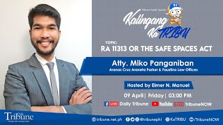 #KalingangKatribu Legal Diaries: RA 11313 or the Safe Spaces Act