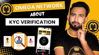 Omega Network about KYC Verification - OMN Coin Mining App