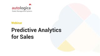 Autologica Academy | Predictive Analytics for Sales