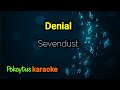 Denial 🎤 Sevendust (karaoke)