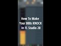 How To Make Your 808s KNOCK In FL Studio 20 #shorts