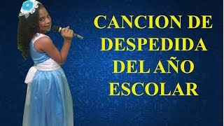 Canción De Despedida Del Año Escolar Acordes Chordify