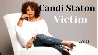 Candi Staton, Victim -Lyrics