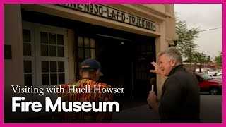 Fire Museum | Visiting with Huell Howser | PBS SoCal