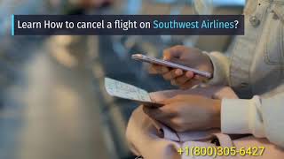 (877)507-6686 Southwest Airlines Cancellations | Refund Policy