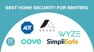 2023's Best Home Security Systems for Renters