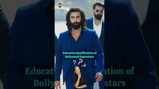 Education Qualification of Bollywood Superstars #bollywood #srk #salmankhan #ranbirkapoor #amirkhan