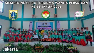 HUT DHARMA WANITA PERSATUAN PROVINSI DKI JAKARTA KE-22