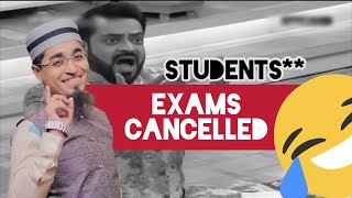 Confirm Jannati Hai: Exams Cancelled | Funniest Meme