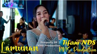 LAMUNAN AH AH - Tifani NDS - NNS Production - NNS Audio