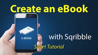 Create an eBook using Sqribble -Tutorial