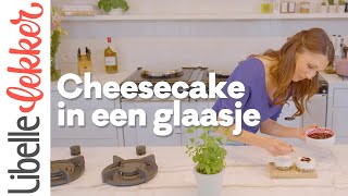 Sandra Bekkari tipt: cheesecake in een glaasje