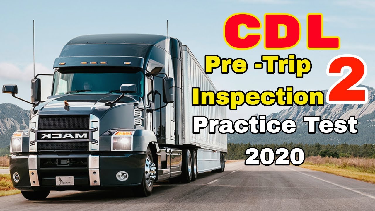 2020 CDL PRE TRIP INSPECTION PART 2 (CDL Study Guide To Pass The Exam ...